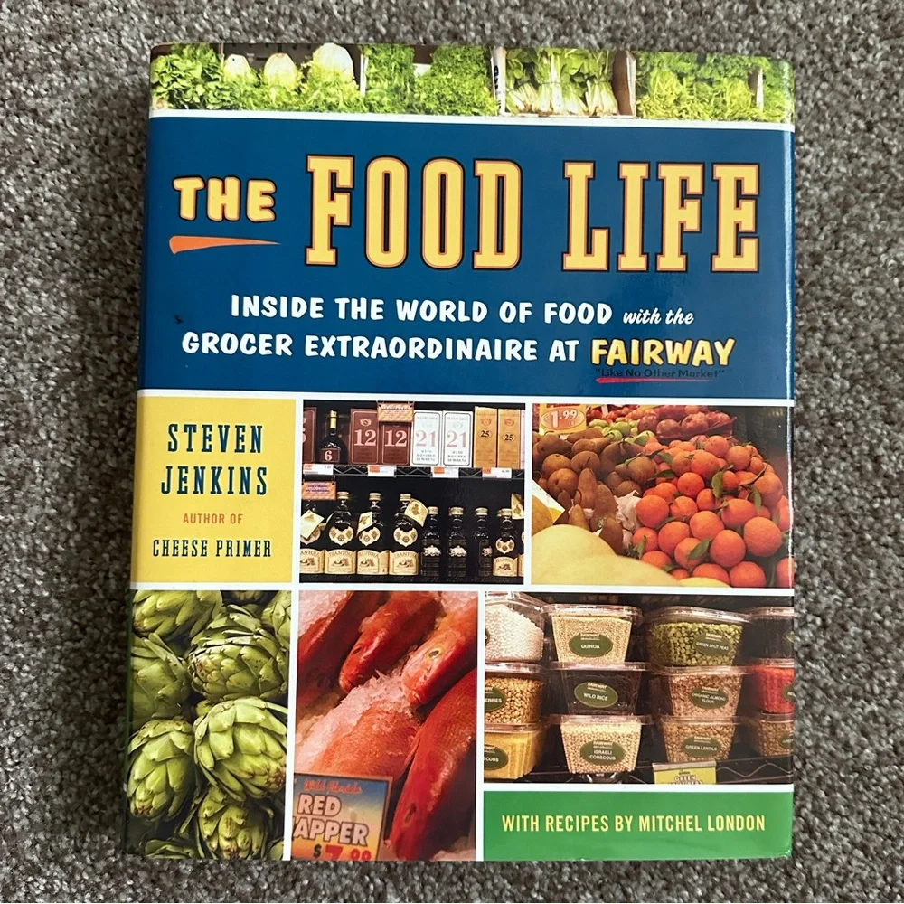 Food Life: Inside the World of Food with the Grocer Extraordinaire at Fairway